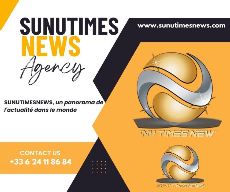 SUNUTIMENEWS, un panorama de I’actualite dans le monde