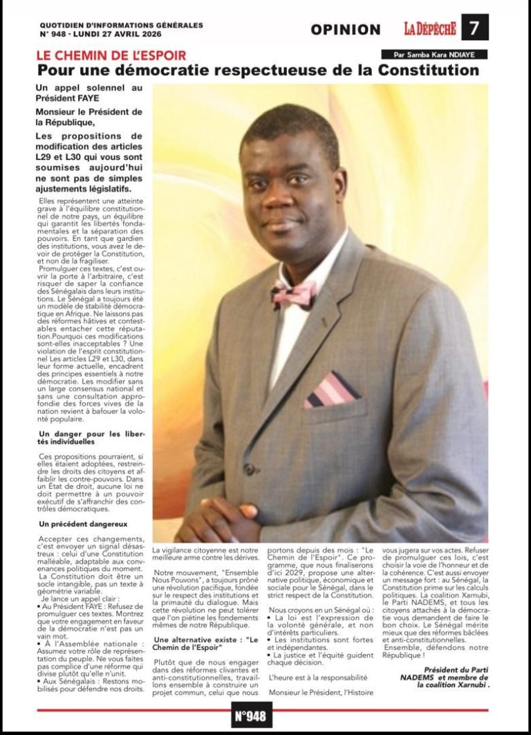 Le Chemin de l’Espoir : Pour une démocratie respectueuse de la ConstitutionPar Samba Kara Ndiaye, Président du Parti NADEMS membre de la coalition Xarnubi .