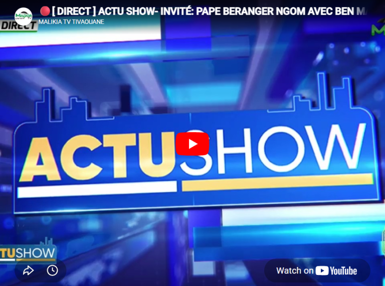 ACTU SHOW- INVITÉ: PAPE BERANGER NGOM AVEC BEN MAKHTAR DIOP 